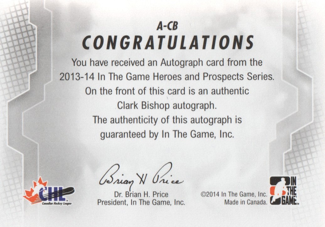 2013-14 ITG Heroes and Prospects Autographs #ACB Clark Bishop back image