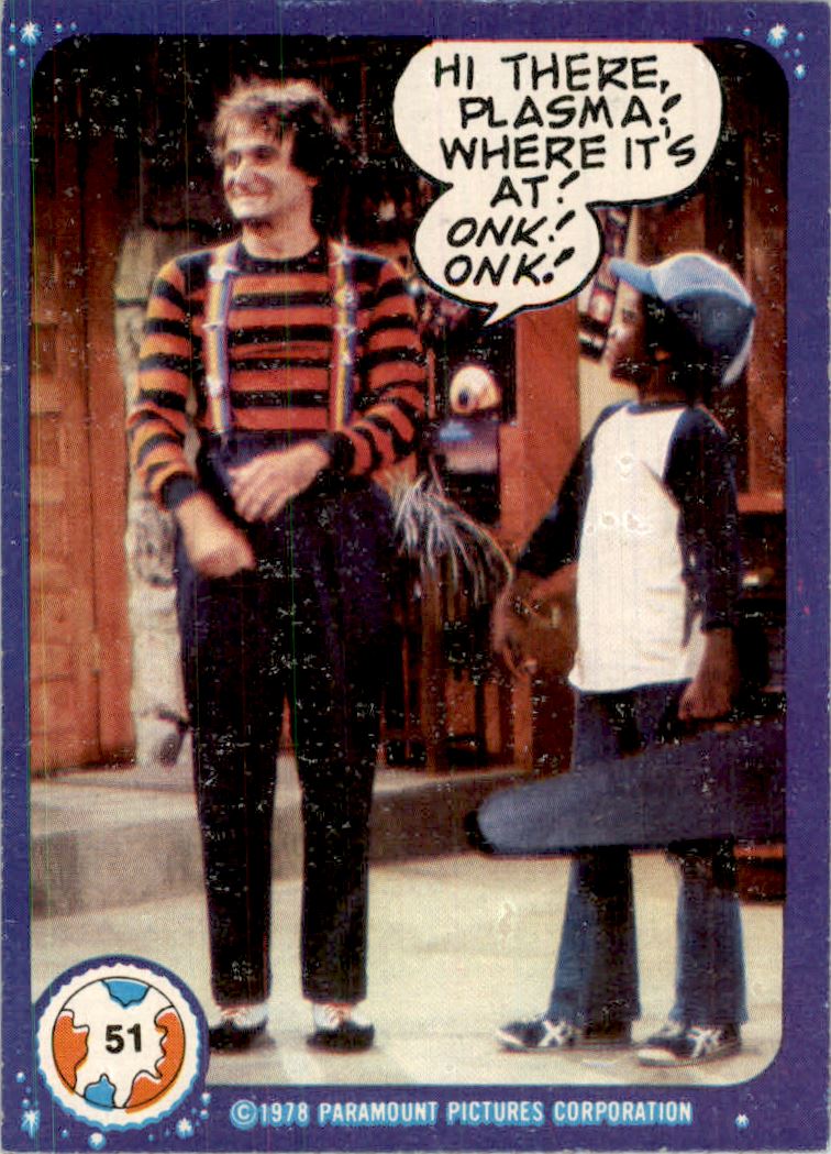 1978 Topps Mork and Mindy #51 Hi There, Plasma. Where It's At