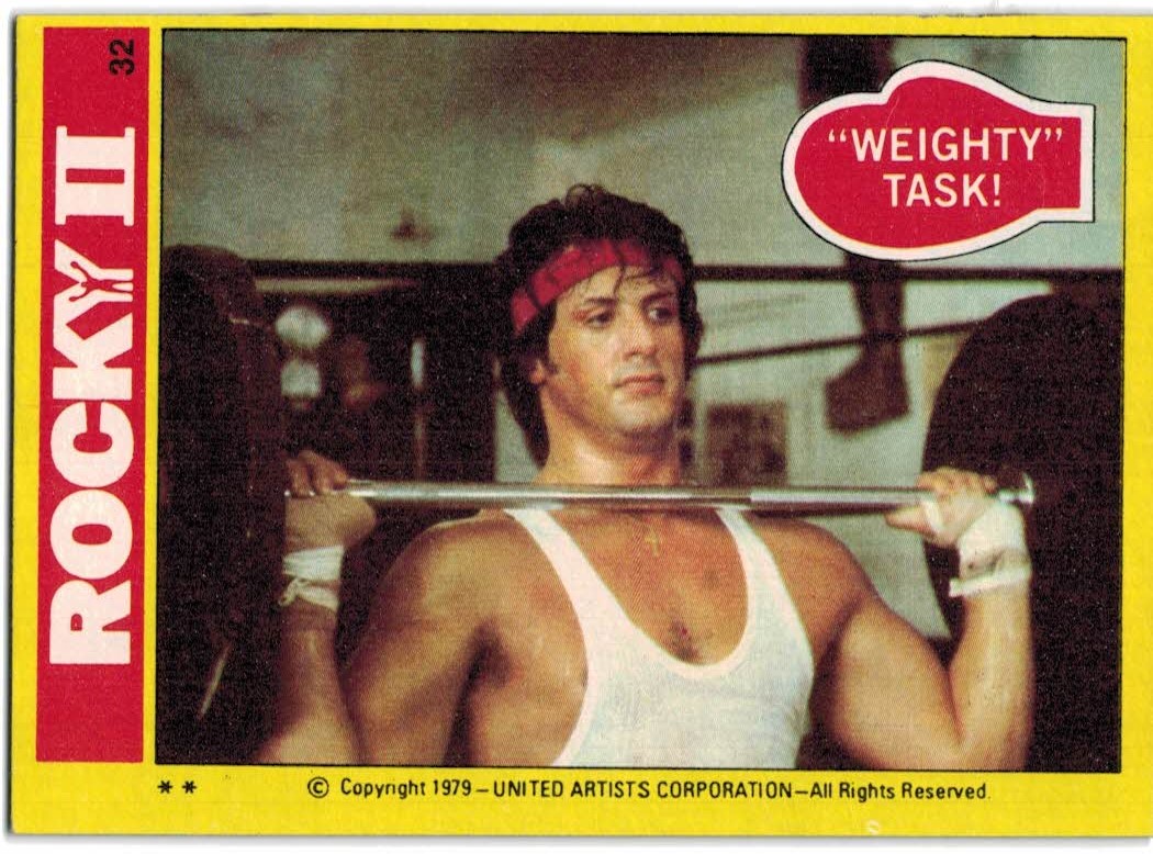 1979 Topps Rocky II #32 Weighty Task