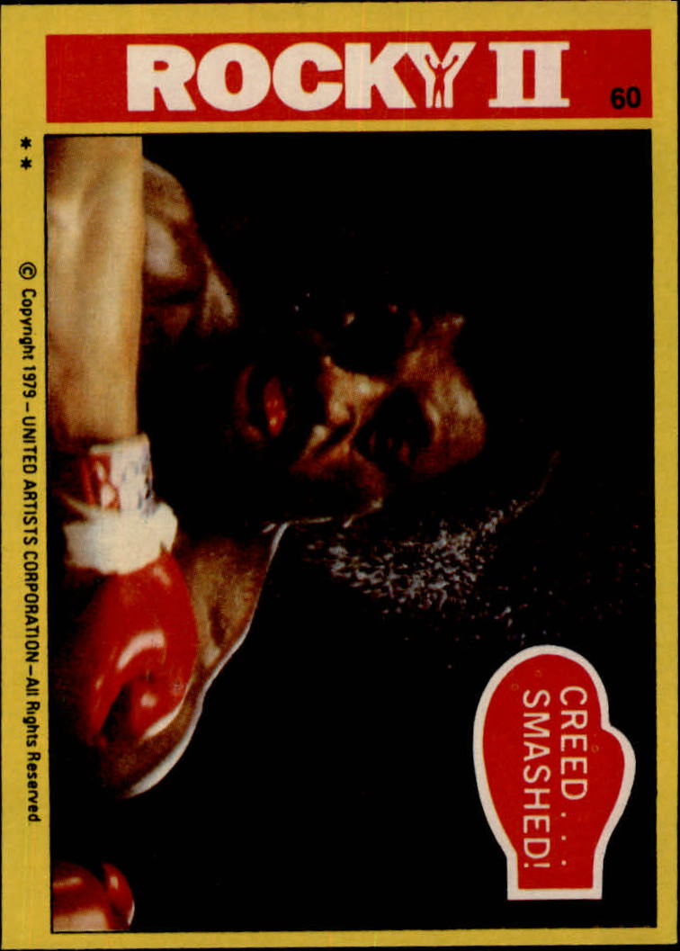 1979 Topps Rocky II #60 Creed Smashed