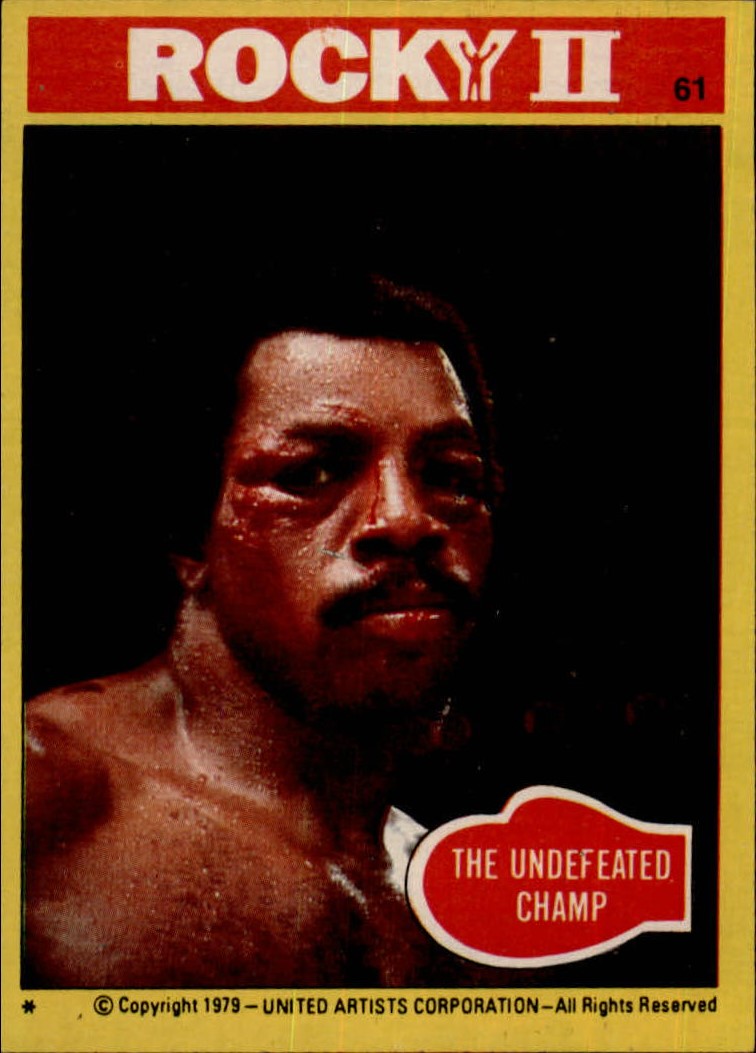 1979 Topps Rocky II #61 The Undefeated Champ