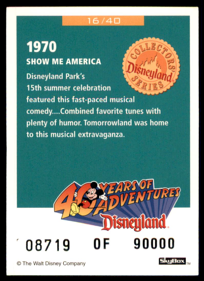 1999 Disneyland 40 Years of Adventure 16 Show Me America NMMT