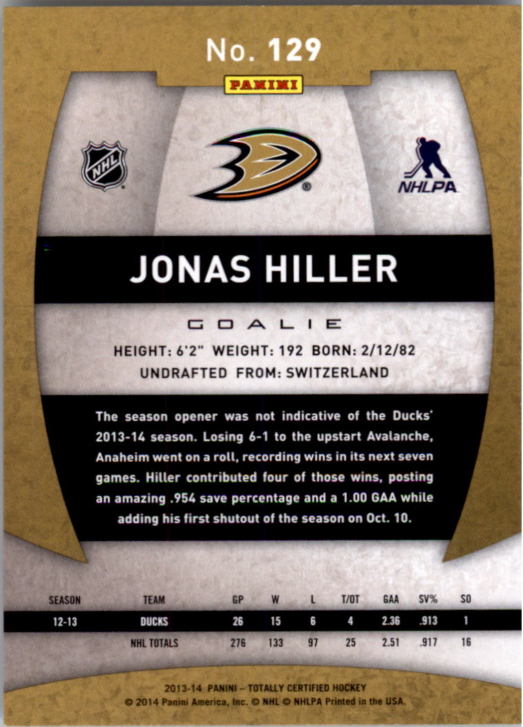 2013-14 Totally Certified #129 Jonas Hiller back image