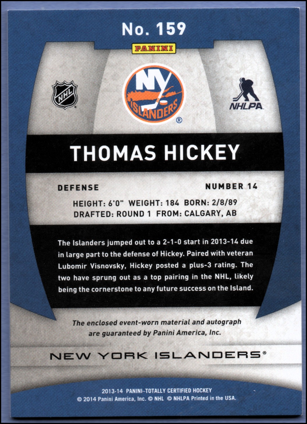 2013-14 Totally Certified Rookie Autograph Jerseys #159 Thomas Hickey/250 back image