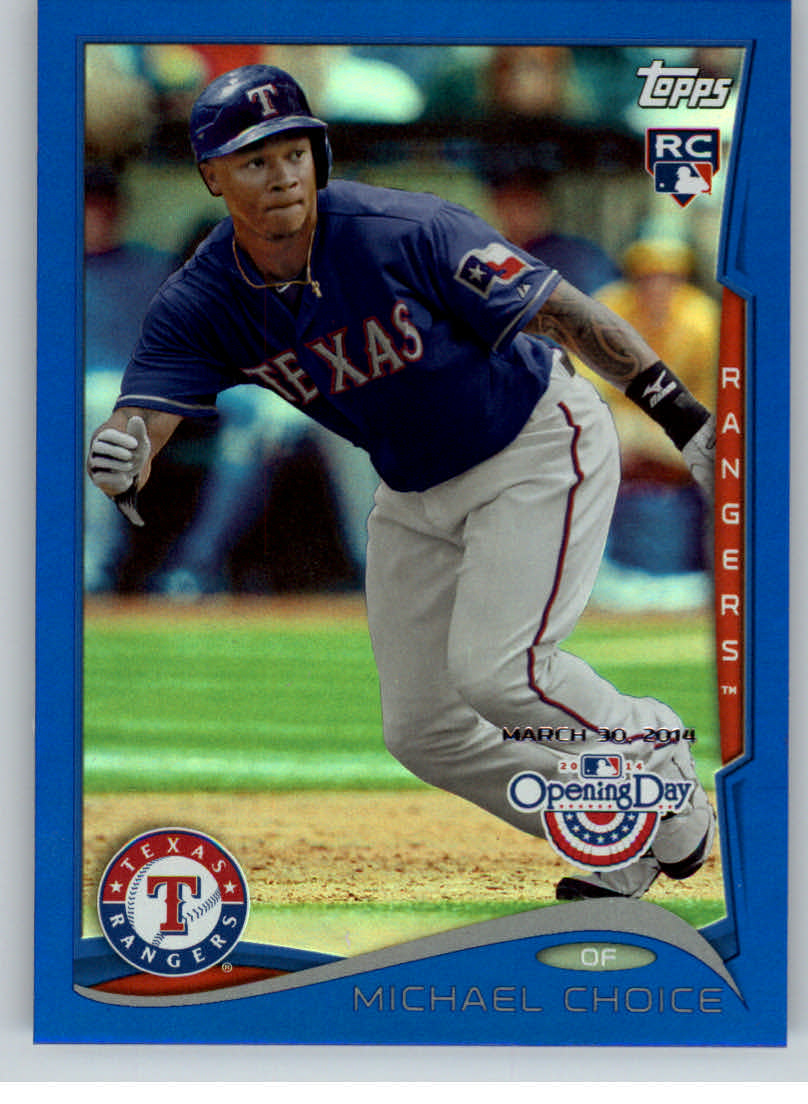 2014 Topps Opening Day Blue #117 Michael Choice
