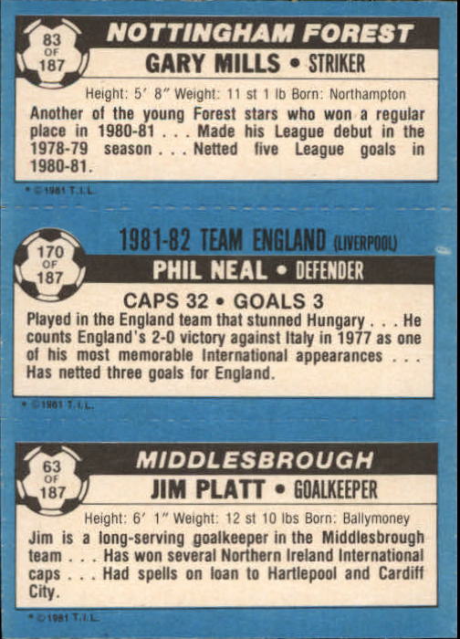 1981-82 Topps English League #63 63 Jim Platt/170 Phil Neal/83 Gary Mills back image