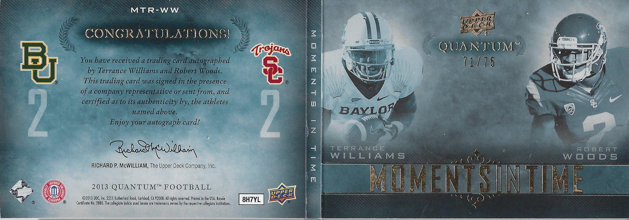 2013 Upper Deck Quantum Moments in Time Dual Autographs #MTRWW Terrance Williams/Robert Woods/75 back image