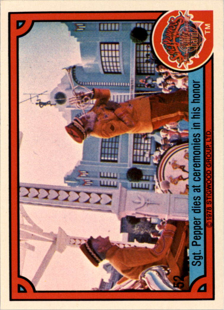 1978 Donruss Sgt. Pepper's Lonely Hearts Club Band #52 Sgt. Pepper dies at ceremonies in his honor