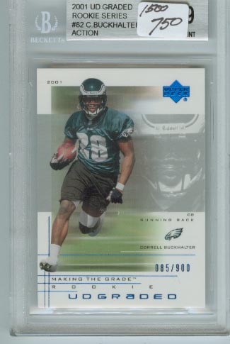 2001 UD Graded Rookie Series  #82 Correll Buckhalter Action  BGS Graded 9 Mint  #d 085/900