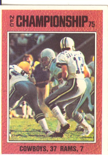 1976 Topps #331 NFC Champions/Cowboys 37;/Rams 7/(Roger Staubach)