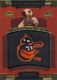 2004 Sweet Spot Classic Patch 300 #SSPRO Brooks Robinson O's