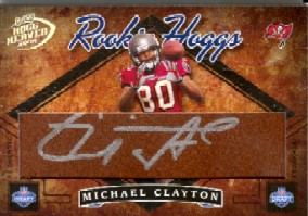 2004 Playoff Hogg Heaven Rookie Hoggs Autographs #RH15 Michael Clayton