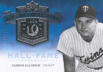 2005 Upper Deck Hall of Fame Class of Cooperstown Silver #HK4 H.Kill Twins Portrait