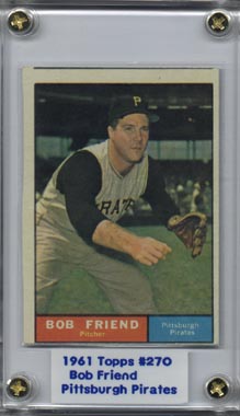 1961 Topps Bob Friend Pittsburgh Pirates NRMT 