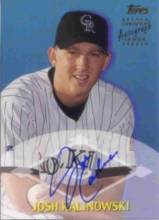 2000 Topps Traded Autographs #TTA45 Josh Kalinowski