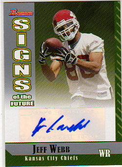 2006 Bowman Signs of the Future #SFJW Jeff Webb F