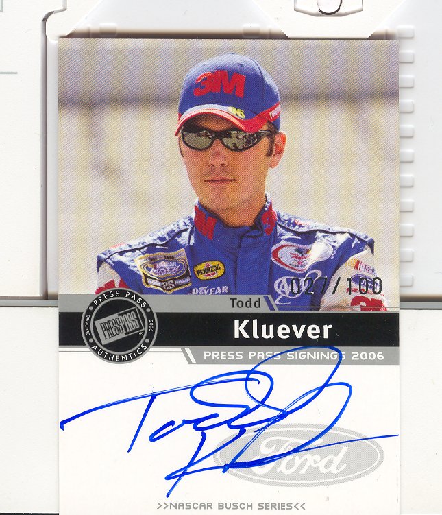 2006 Press Pass Signings Silver #29 Todd Kluever NBS S