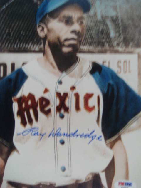 Ray Dandridge Autographed 8 x 10 Mexico picture with PSA Coa