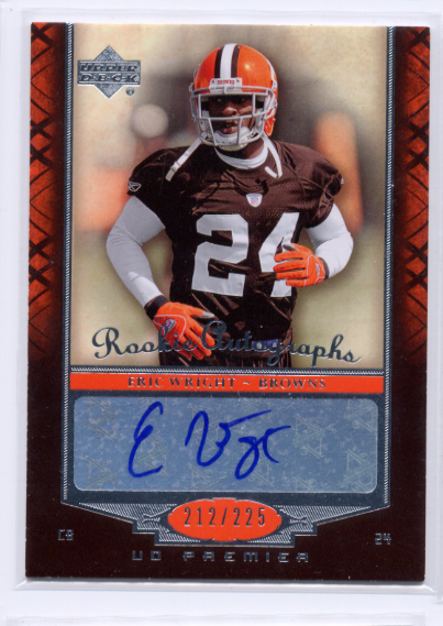 2007 Upper Deck Premier #118 Eric Wright AU RC