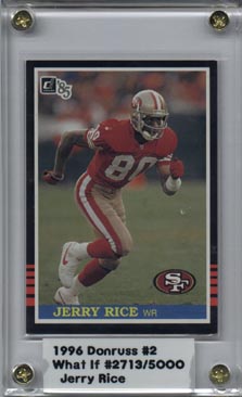 1996 Donruss Football #2 Jerry Rice What if 85 Donruss Reprint San  Francisco 49ERS NICE!!