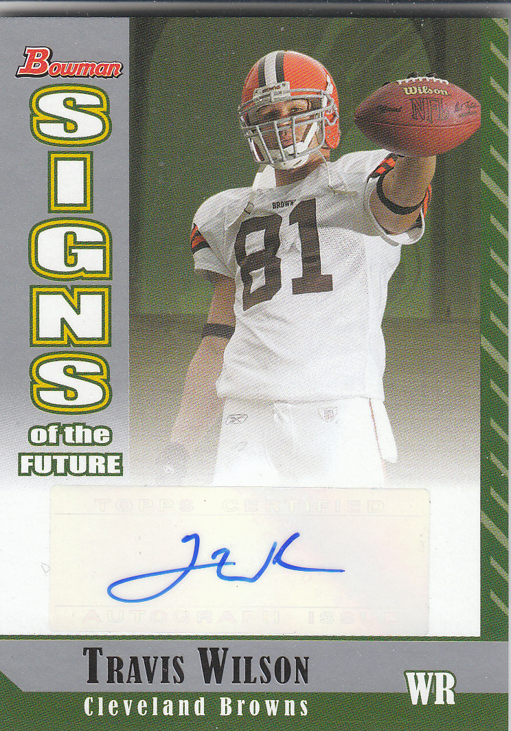 2006 Bowman Signs of the Future #SFTWI Travis Wilson F