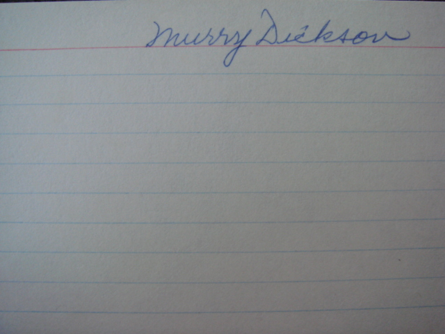 Murray Dickson Autographed 3 X 5 Card With COA