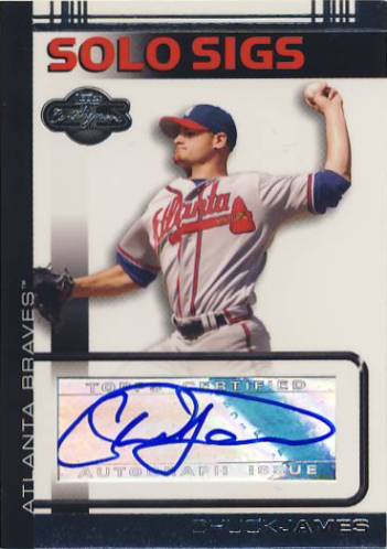 2007 Topps Co-Signers Solo Sigs #CJ Chuck James A