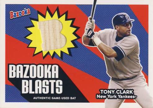 2005 Bazooka Blasts Bat Relics #TC Tony Clark B