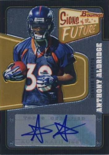 2008 Bowman Signs of the Future #SFAA Anthony Alridge D