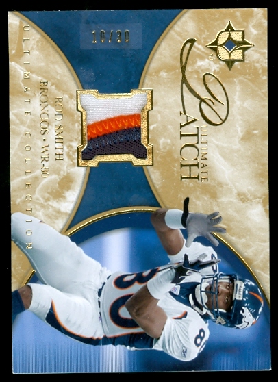 2006 Ultimate Collection Jerseys Patches Gold #ULRS Rod Smith