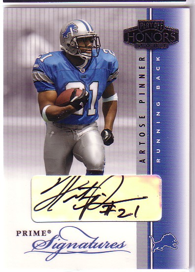 2003 Playoff Honors Prime Signatures #PS57 Artose Pinner/250