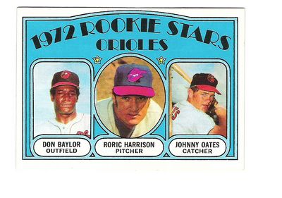 1972 Topps #474 Rookie Stars/Don Baylor/Roric Harrison RC/Johnny Oates RC