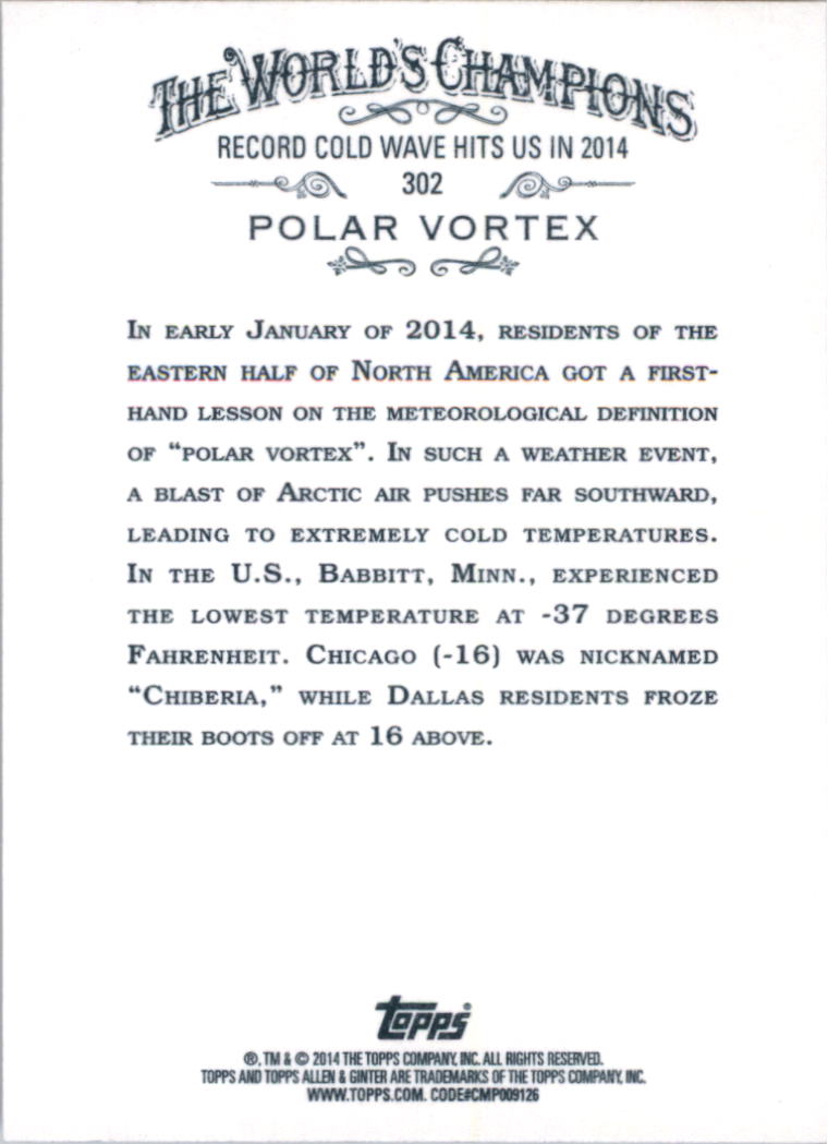 2014 Topps Allen and Ginter #302 Polar Vortex SP back image