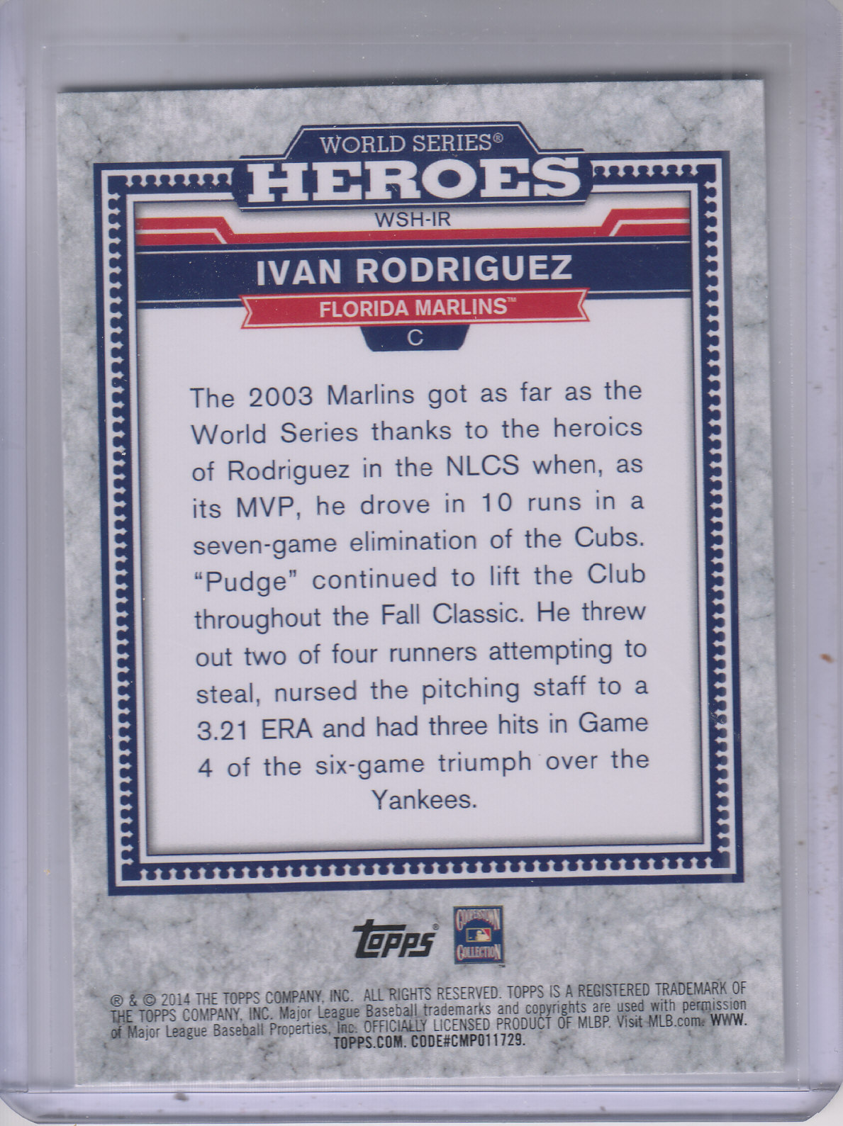 2014 Topps Update World Series Heroes #WSHIR Ivan Rodriguez back image