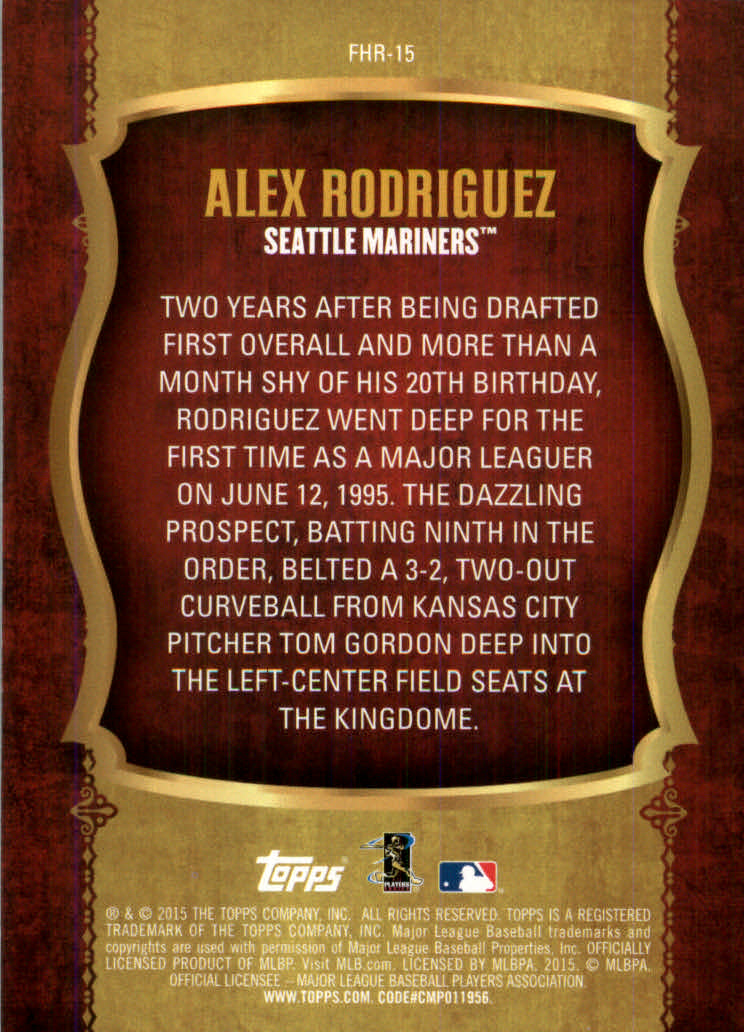 2015 Topps First Home Run #FHR15 Alex Rodriguez back image