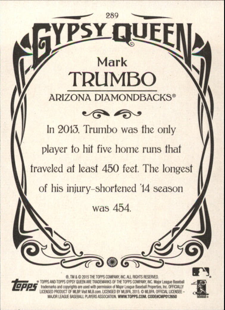 2015 Topps Gypsy Queen #289 Mark Trumbo back image