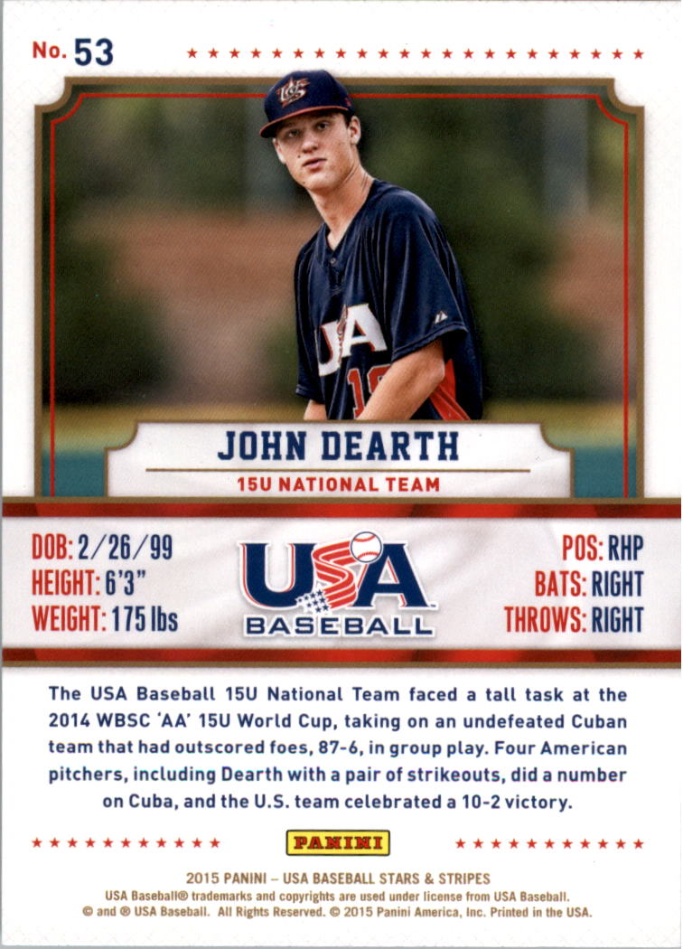 2015 USA Baseball Stars and Stripes Longevity Retail Gold #53 John Dearth back image