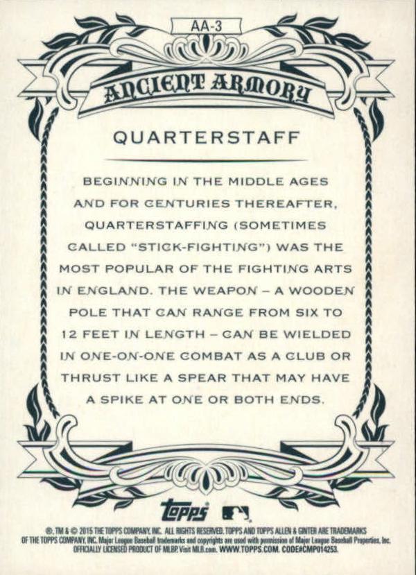 2015 Topps Allen and Ginter Ancient Armory #AA3 Quarterstaff back image