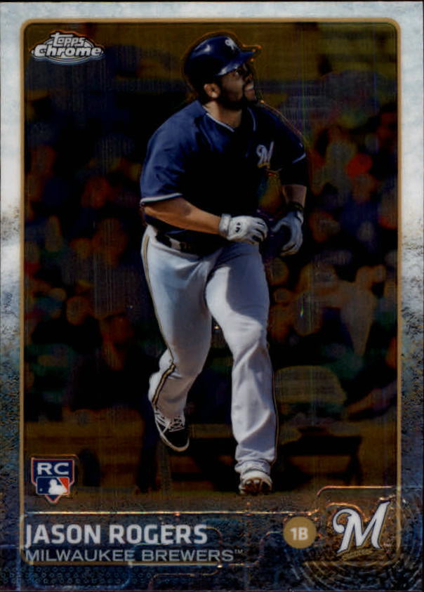 2015 Topps Chrome Milwaukee Brewers Baseball Card #44 Jason Rogers Rookie. rookie card picture