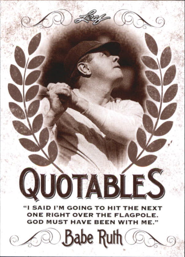 2016 Leaf Babe Ruth Collection Quotables #Q3 Babe Ruth