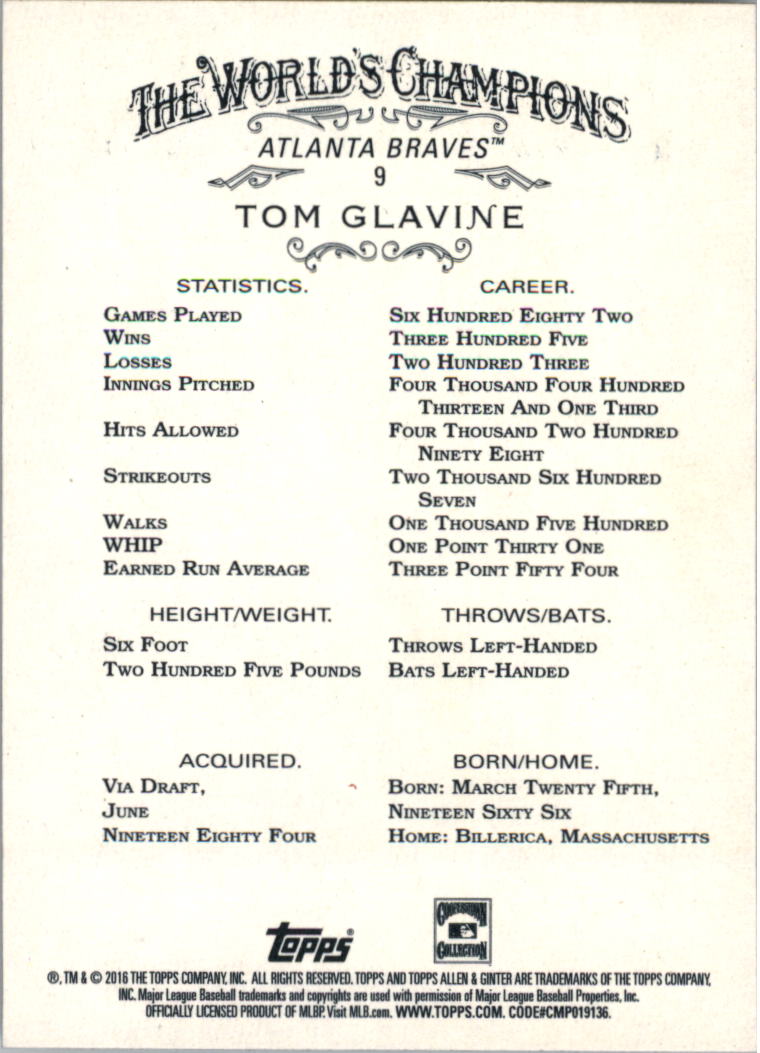 2016 Topps Allen and Ginter #9 Tom Glavine back image