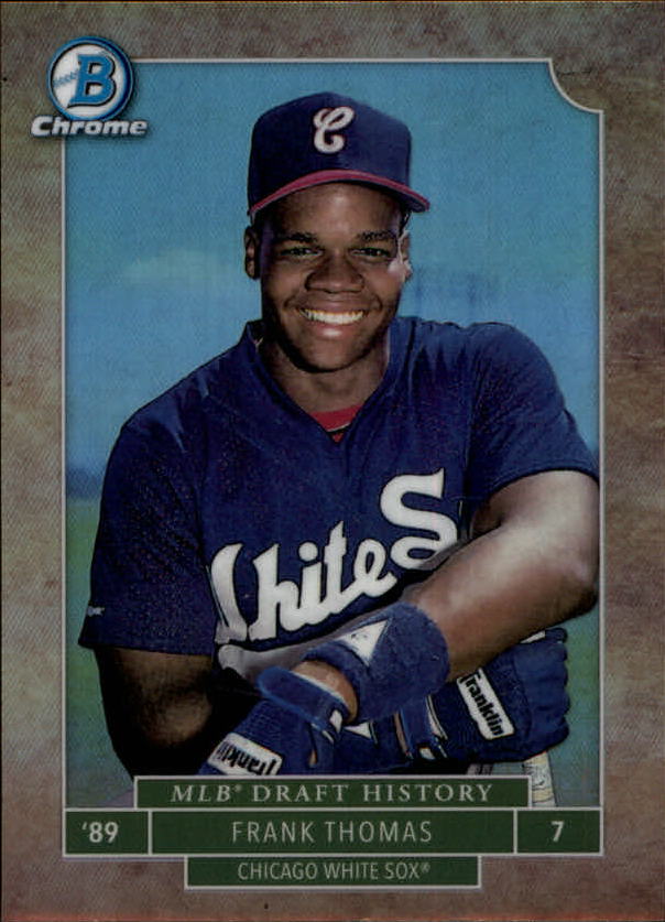 2016 Bowman Chrome Draft MLB Draft History #MLBDFT Frank Thomas