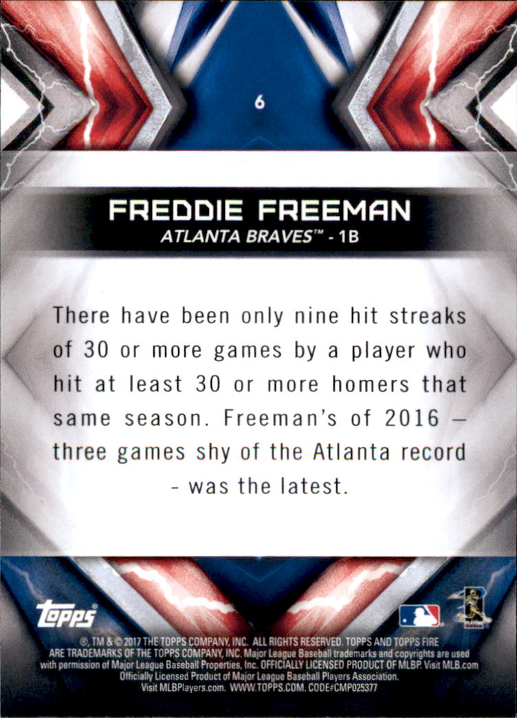 2017 Topps Fire #6 Freddie Freeman back image