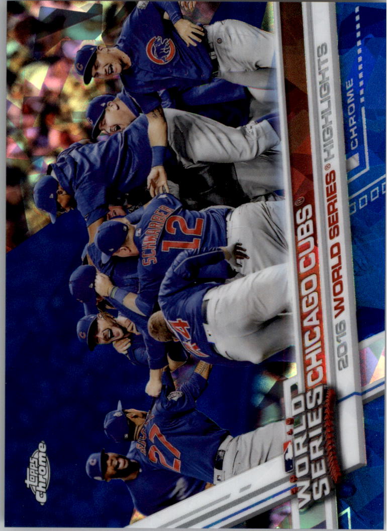 2017 Topps Chrome Sapphire Edition #206 Chicago Cubs WS HL