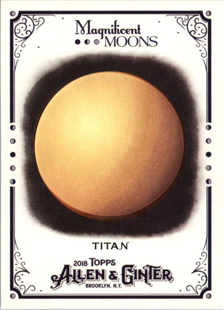 2018 Topps Allen and Ginter Magnificent Moons #MM8 Titan - Saturn