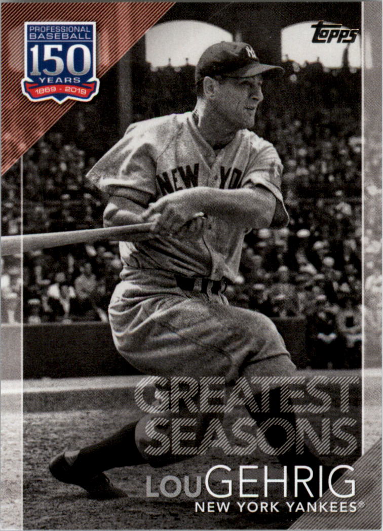 2019 Topps 150 Years of Professional Baseball #150148 Lou Gehrig