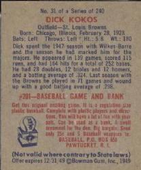 1949 Bowman #31 Dick Kokos RC back image