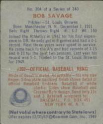 1949 Bowman #204 Bob Savage RC back image