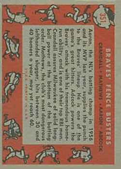 1958 Topps #351 Braves Fence Busters/Del Crandall/Eddie Mathews/Hank Aaron/Joe Adcock back image