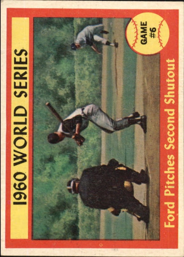 1961 Topps #311 World Series Game 6/Whitey Ford